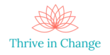 Thrive In Change