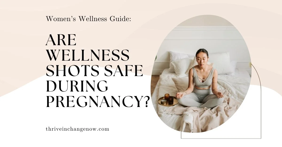 Are-Wellness-Shots-Safe-During-Pregnancy